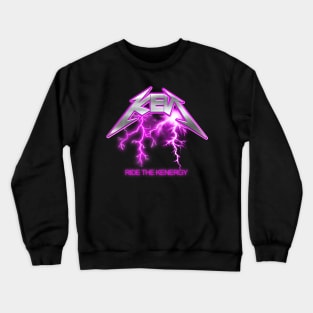 Ride the Kenergy Crewneck Sweatshirt